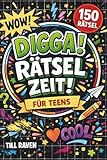 DIGGA! Rätselzeit! 150 Rätsel: Cooles Rätselmix für jeden Teenager: Kreuzworträtsel, Sudoku, Suchsel, Kryptogramme, Zahlengitter und viele tolle Sachen mehr!