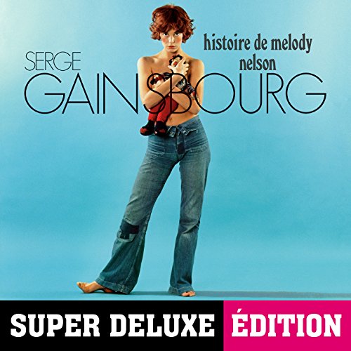 Riproduci Histoire de Melody Nelson (Super Deluxe Edition) di Serge