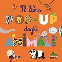 Il libro pop-up degli animali 8873077374 Book Cover