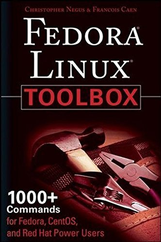 Télécharger Fedora Linux Toolbox: 1000+ Commands for Fedora, CentOS and Red Hat Power Users by Christopher Negus Livre eBook France