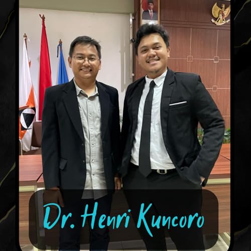 16. Deep-dive with Dr. Henri Kuncoro