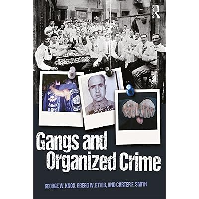 Gangs and Organized Crime
