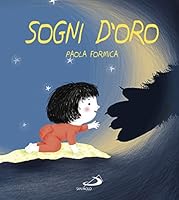 Sogni d'oro 8892213644 Book Cover