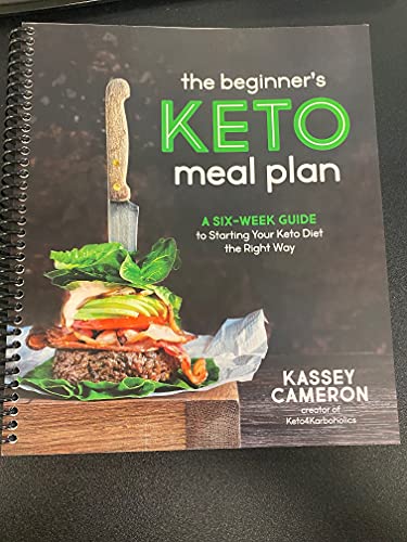 The Beginner’s Keto Meal Plan: A Six-Week Guide... 1974811743 Book Cover