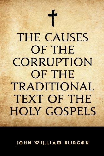The Causes of the Corruption of the Traditional... 1522786848 Book Cover