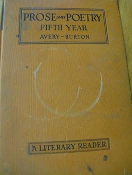 Hardcover Prose and Poetry: Fifth Year, A Literary Reader Book