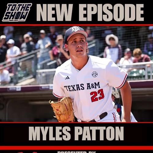 Red Sox 2025 Draft Pick Joins the Show! An Interview with Myles Patton