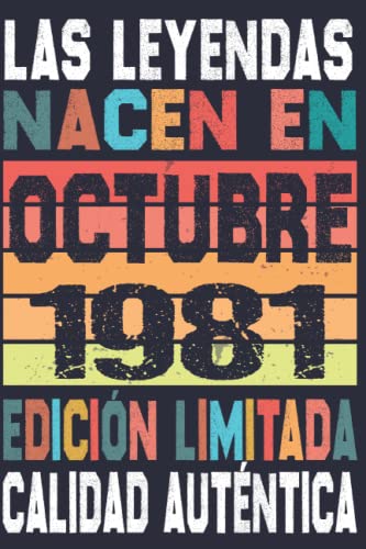 Cumpleaños Vintage Leyendas Nacen en Octubre 1981: Regalo de 41 cumpleaños para mujeres y hombres, regalo de 41 cumpleaños para él/ella, Cuaderno Diario | regalos de Octubre...