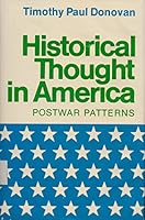 Historical Thought in America: Postwar Patterns 0806110783 Book Cover