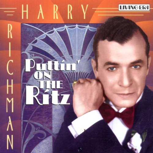 Richman, Harry - Puttin on the Ritz - Amazon.com Music