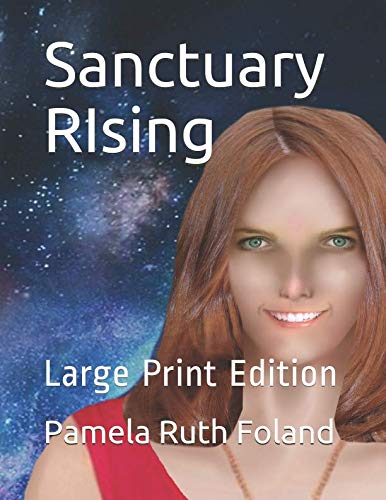 Sanctuary RIsing: Large Print Edition

Amazon.Com Rank: N/A

Click here to learn more or buy it now!