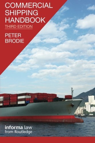 Commercial Shipping Handbook by Peter Brodie (2014-08-20)