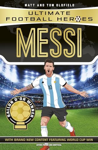Messi Ultimate Football Heroes - The No. 1 Football Series English Edition Messi Ultimate Football Heroes - The No. 1 Football Series English Edition