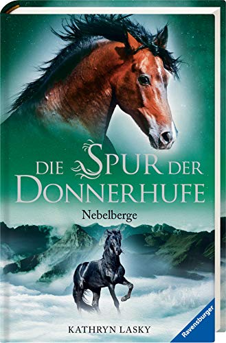 Die Spur der Donnerhufe, Band 3: Nebelberge Die Spur der Donnerhufe, Band 3: Nebelberge