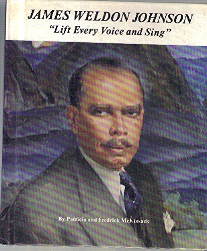 James Weldon Johnson: Lift Every Voice and Sing (Picture-Story Biographies)