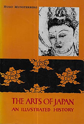 The Arts of Japan: An Illustrated History B002IAD6OW Book Cover