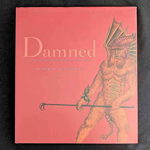 Damned: An Illustrated History of the Devil