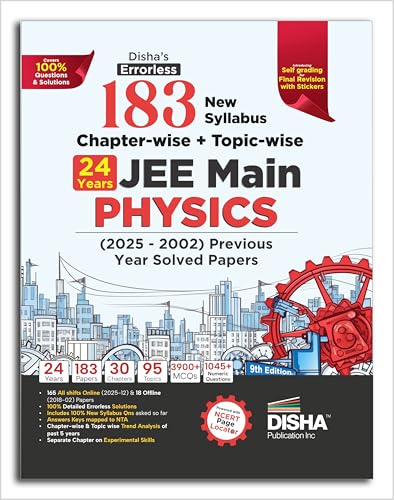 Image of Disha's 183 New Syllabus Chapter-wise & Topic-wise JEE Main Physics (2025 - 2002) Previous Year Solved Papers 9th Edition | NCERT PYQ Question Bank with 100% Detailed Solutions
