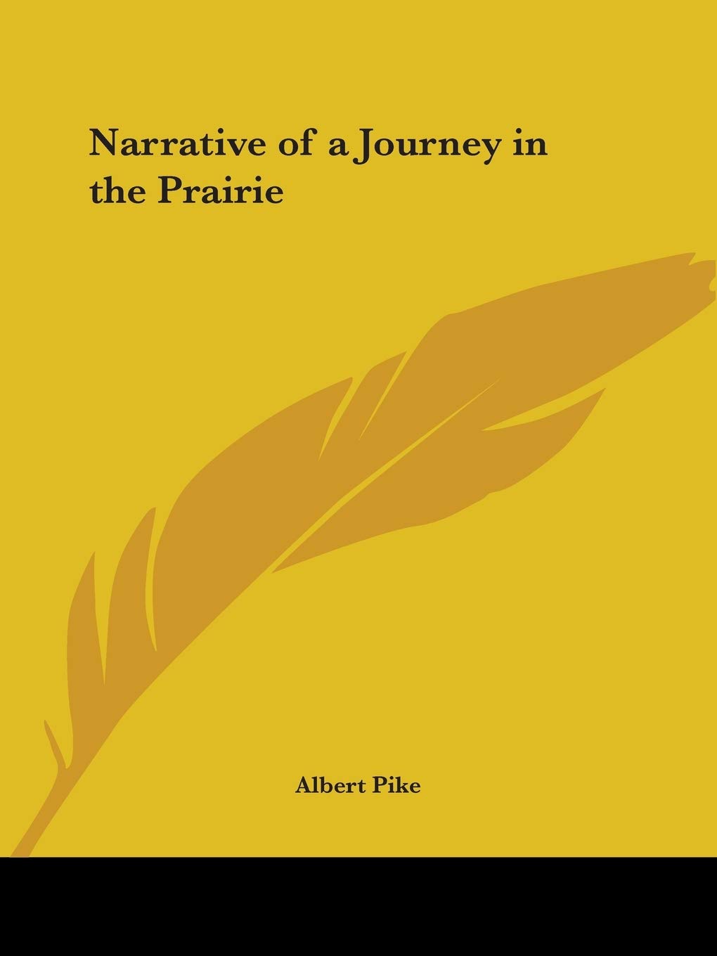 Narrative of a Journey in the Prairie (1835)