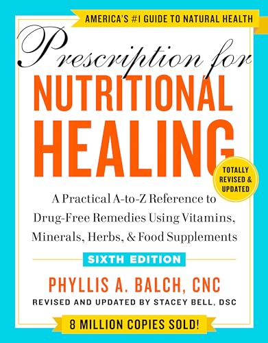 Prescription for Nutritional Healing book cover