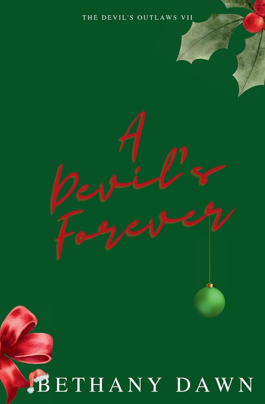 A Devil's Forever: 7 (The Devil's Outlaws)