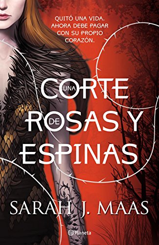 Una corte de rosas y espinas (Fuera de colección) (Spanish Edition)