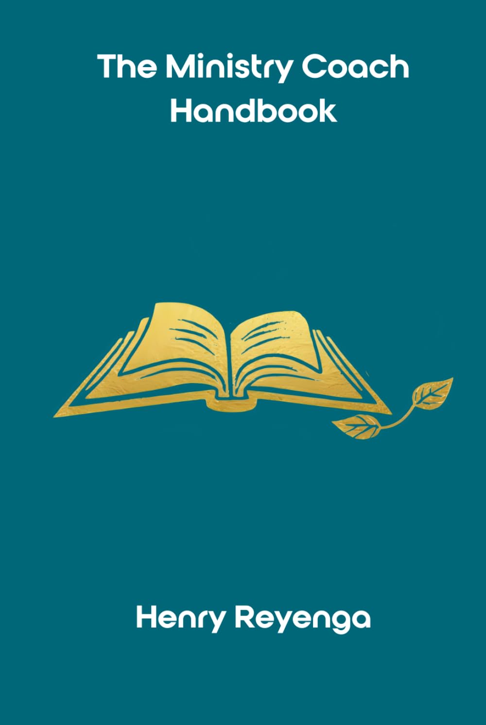 The Ministry Coach Handbook