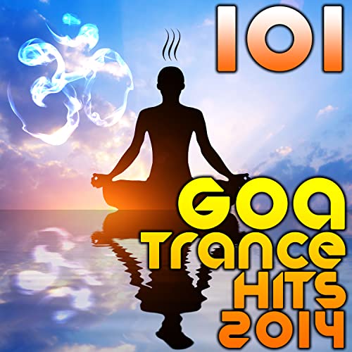 Amazon Music VARIOUS ARTISTSの101 Goa Trance 2014 Hits (Best of Top