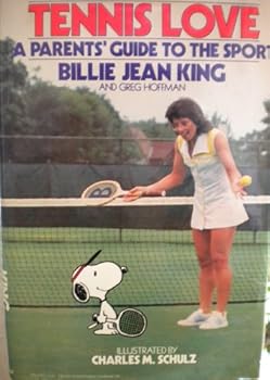 Hardcover Tennis Love: A Parents' Guide to the Sport Book