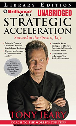 Strategic Acceleration: Success at the Speed of