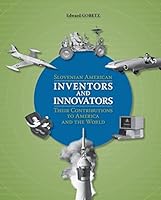 Slovenian American Inventors and Innovators 9610402933 Book Cover