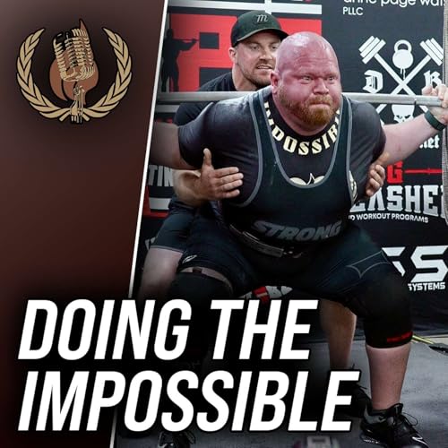 Doing the Impossible - Squatting 500 lbs as an Amputee Athlete - Matthew Hill and Austin Douglas cover art