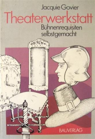 Theaterwerkstatt - Bühnenrequisiten selbstgemacht