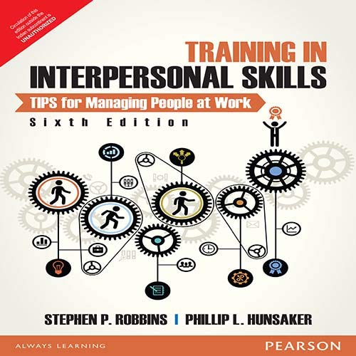Pearson Training in Interpersonal Skills: TIPS for Managing People at Work 6e