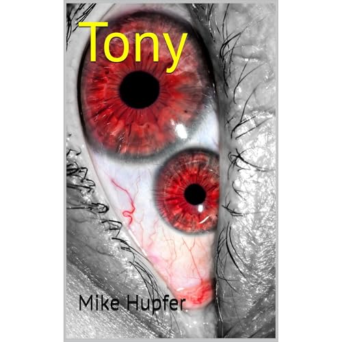 Tony by Mike Hupfer Tony by Mike Hupfer