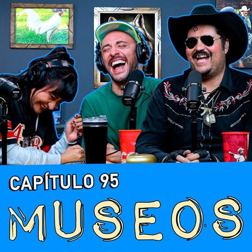 Cap&iacute;tulo 95: Museos