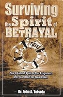 Surviving the Spirit of Betrayal 1929620349 Book Cover