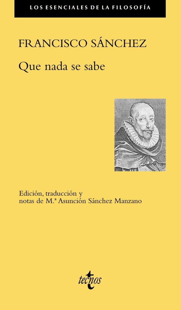 Que nada se sabe (Filosofía - Los esenciales de la Filosofía)
