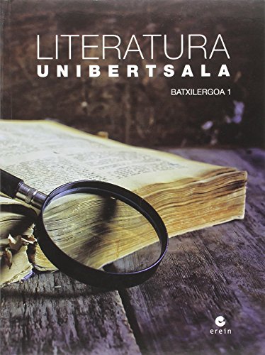 Literatura Unibertsala - Batxilergoa 1 - 9788491090571 (SIN COLECCION)
