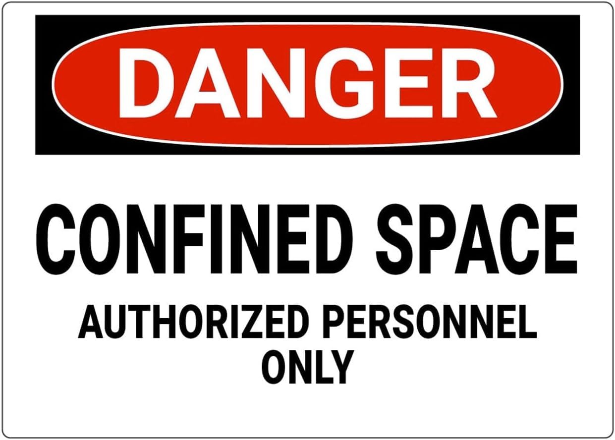 Danger - Confined Space Authorized Personnel Only Rust Free Aluminum Sign - Warning Notice with Pre-Drilled Holes for Factory Tank Area - Waterproof, 16x12 Inch​