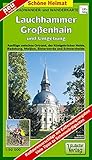  Radwander- und Wanderkarte Lauchhammer, Großenhain und Umgebung: Ausflüge zwischen Schwarzheide, Ortrand, Königsbrück, Radeburg, Meißen und Elsterwerda. 1:50000 (Schöne Heimat)