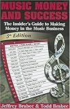 Music, Money And Success: The Insider's Guide to Making Money in the Music Industry
