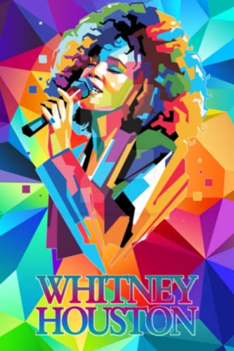 Whitney Houston Notebook: Lined Pages Notebook Small Size 6x9 inches / 110 pages / Original Design For Cover And Pages / It Can Be Used As A Notebook, Journal, Diary, or Composition Book.