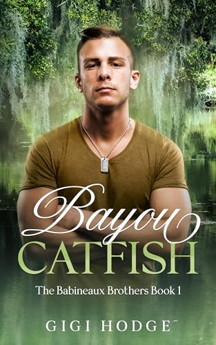 Bayou Catfish: A Small Town Age Gap Romance (The Babineaux Brothers Book 1)