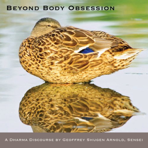 Beyond Body Obsession