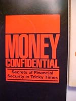 Money Confidential B000IRCG5M Book Cover