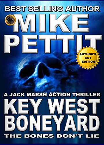 The Key West Boneyard (Jack Marsh Action Thrillers Book 4)
