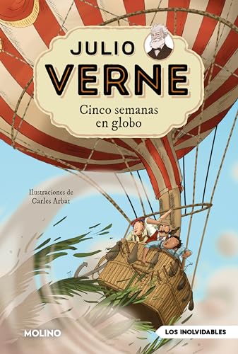 Julio Verne - Cinco semanas en globo (edición actualizada, ilustrada y adaptada) (Inolvidables)