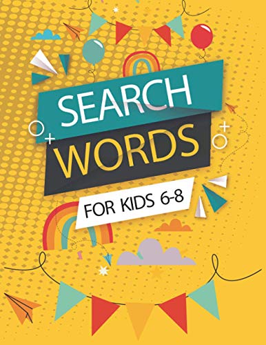 Word Search for Kids Ages 6-8: 100 Word Search Puzzles |Search and Find|Fun Learning Activities for Kids