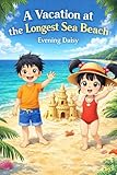  A Vacation at the Longest Sea Beach (English Edition)